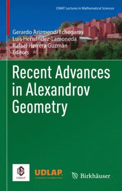 Rafael Herrera Guzman, Luis Hernandez-Lamoneda, Gerardo Arizmendi Echegaray - Recent Advances in Alexandrov Geometry, E-bok. Tillgänglighet: Lägg i varukorg