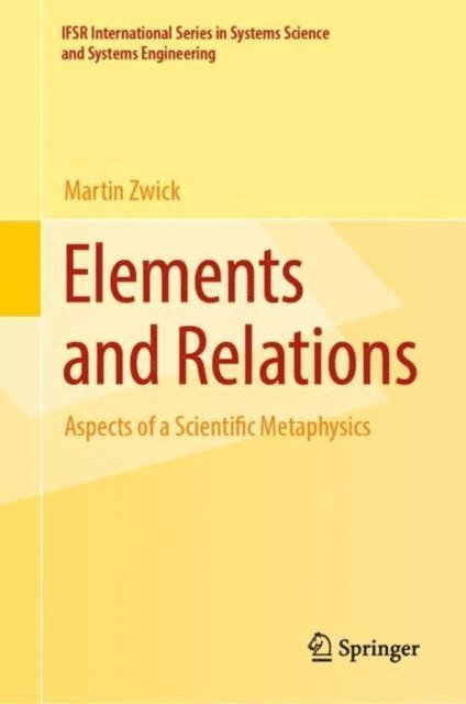 Martin Zwick - Elements and Relations, E-bok