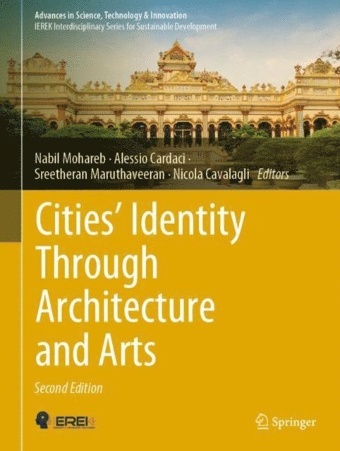 Nicola Cavalagli, Sreetheran Maruthaveeran, Alessio Cardaci, Nabil Mohareb - Cities' Identity Through Architecture and Arts, E-bok