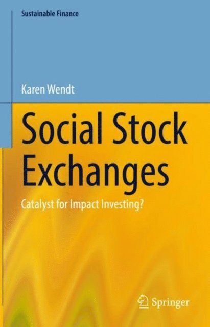Karen Wendt - Social Stock Exchanges, E-bok