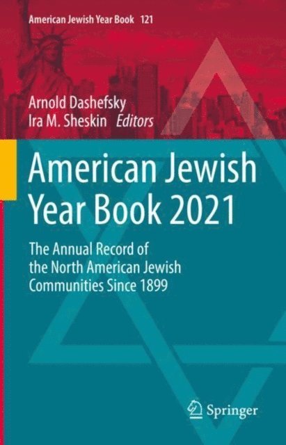 Ira M. Sheskin, Arnold Dashefsky - American Jewish Year Book 2021, E-bok