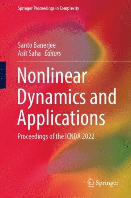 Asit Saha, Santo Banerjee - Nonlinear Dynamics and Applications, E-bok