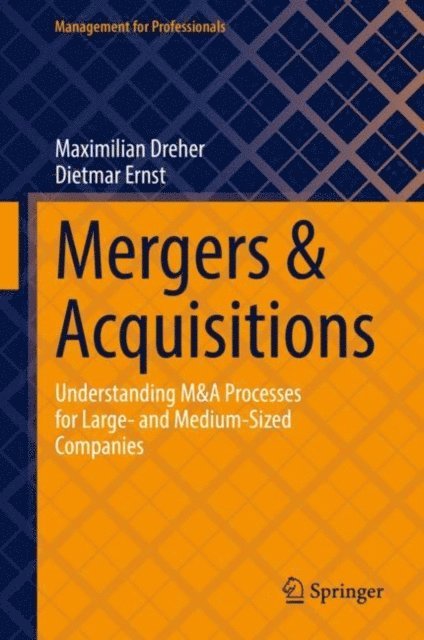 Dietmar Ernst, Maximilian Dreher - Mergers & Acquisitions, E-bok