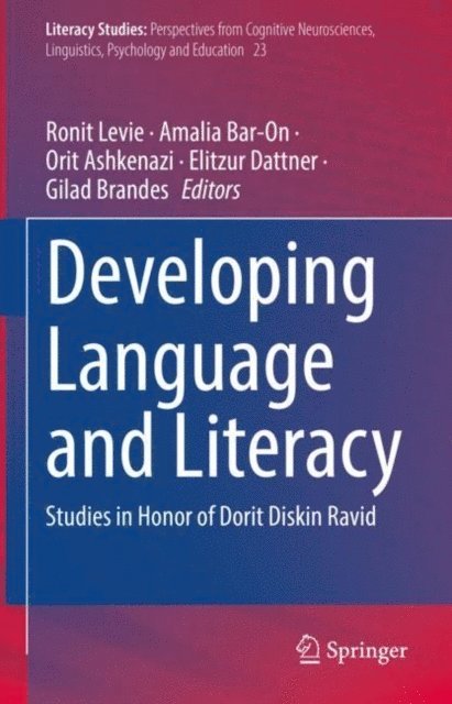 Gilad Brandes, Elitzur Dattner, Orit Ashkenazi, Amalia Bar-On, Ronit Levie - Developing Language and Literacy, E-bok