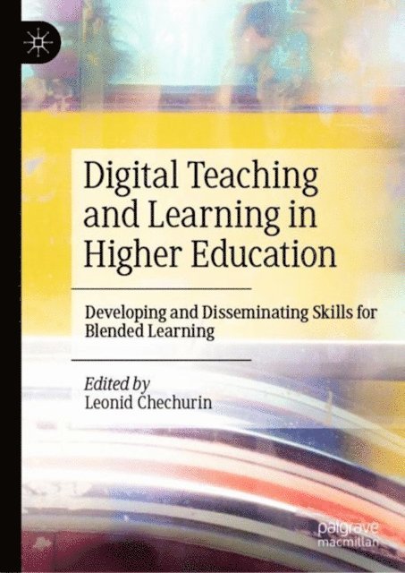 Leonid Chechurin - Digital Teaching and Learning in Higher Education, E-bok