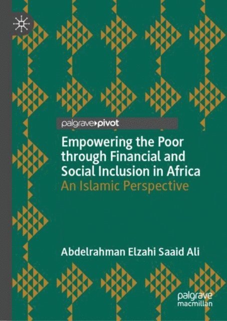 Abdelrahman Elzahi Saaid Ali - Empowering the Poor through Financial and Social Inclusion in Africa, E-bok