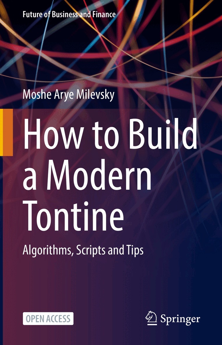 Moshe Arye Milevsky - How to Build a Modern Tontine, Inbunden. Tillgänglighet: Lägg i varukorg