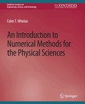 Introduction to Numerical Methods for the Physical Sciences