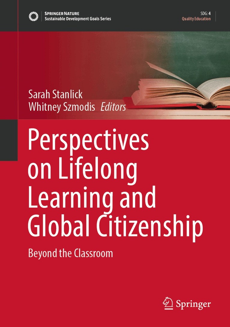 Sarah Stanlick, Whitney Szmodis - Perspectives on Lifelong Learning and Global Citizenship, Inbunden. Tillgänglighet: Lägg i varukorg