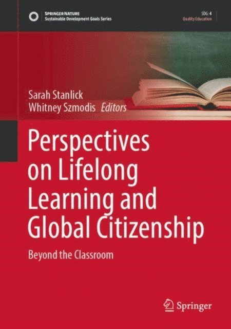 Whitney Szmodis, Sarah Stanlick - Perspectives on Lifelong Learning and Global Citizenship, E-bok. Tillgänglighet: Lägg i varukorg