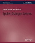 Spoken Dialogue Systems