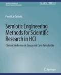 Semiotic Engineering Methods for Scientific Research in HCI