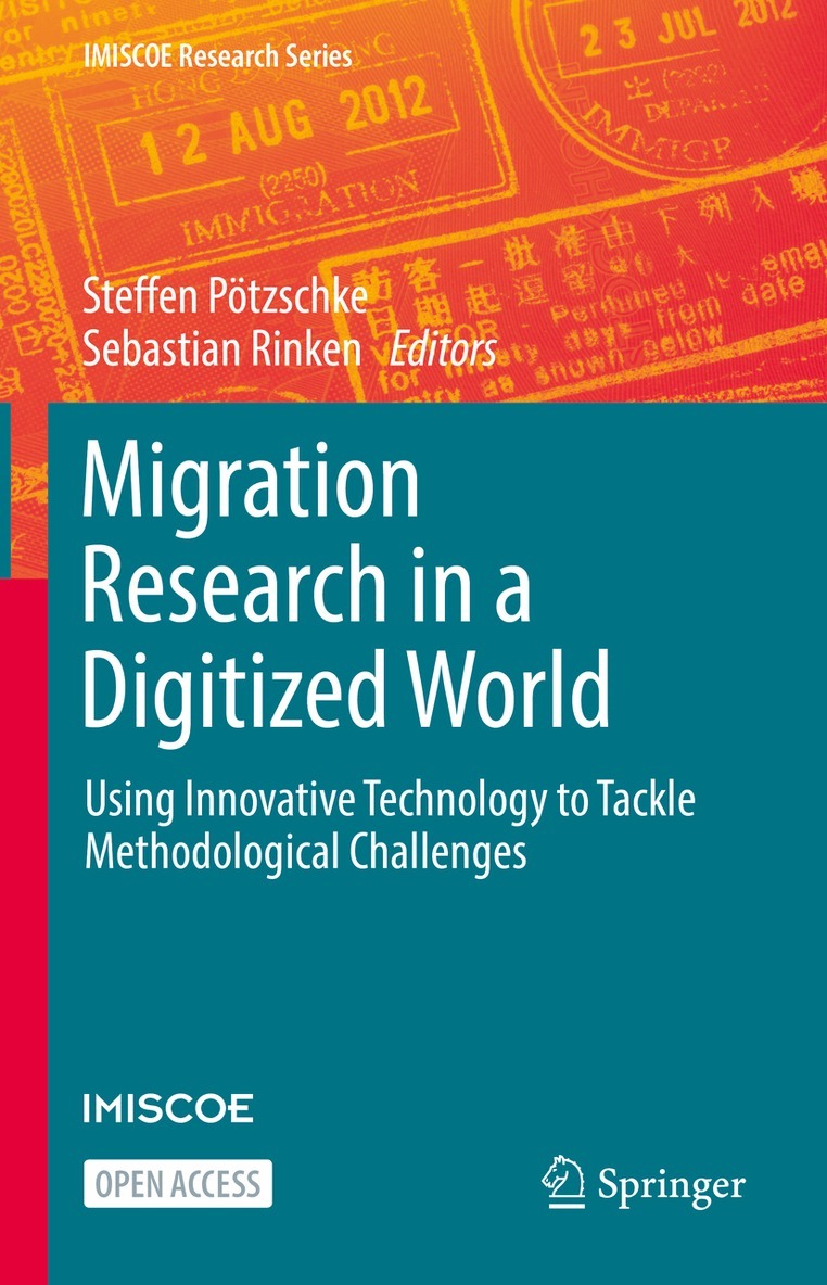 Steffen Pötzschke, Sebastian Rinken - Migration Research in a Digitized World, Inbunden. Tillgänglighet: Lägg i varukorg
