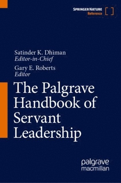 Gary E. Roberts - Palgrave Handbook of Servant Leadership, E-bok