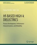 Hf-Based High-k Dielectrics