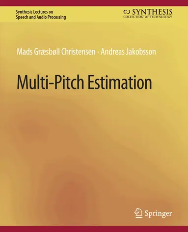 Mads Christensen, Andreas Jakobsson - Multi-Pitch Estimation, Häftad