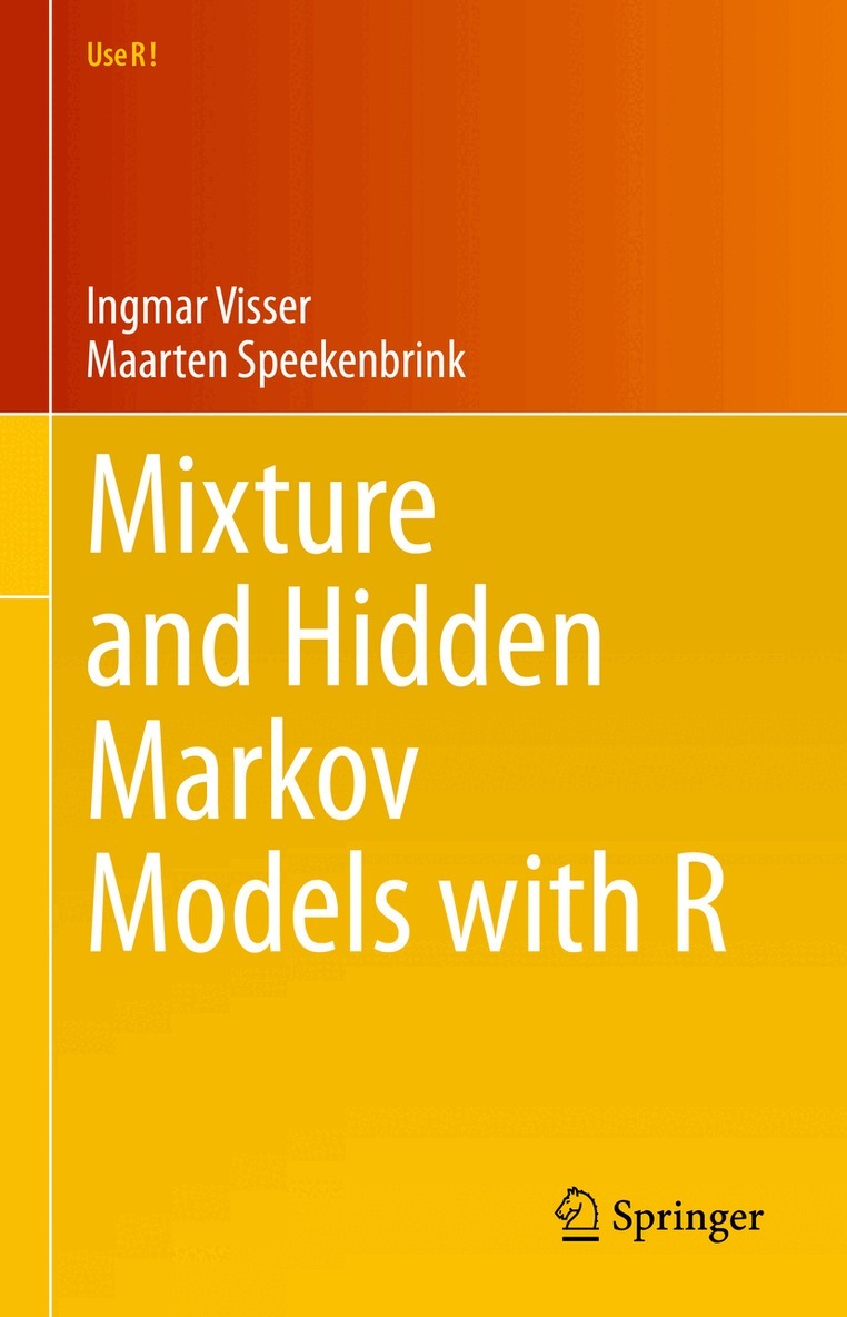 Ingmar Visser, Maarten Speekenbrink - Mixture and Hidden Markov Models with R, Inbunden