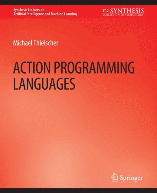 Michael Thielscher - Action Programming Languages, E-bok