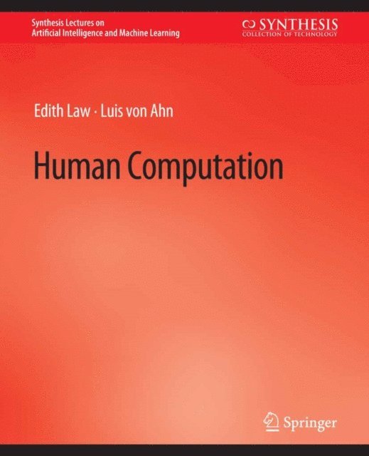 Luis von Ahn, Edith Law - Human Computation, E-bok
