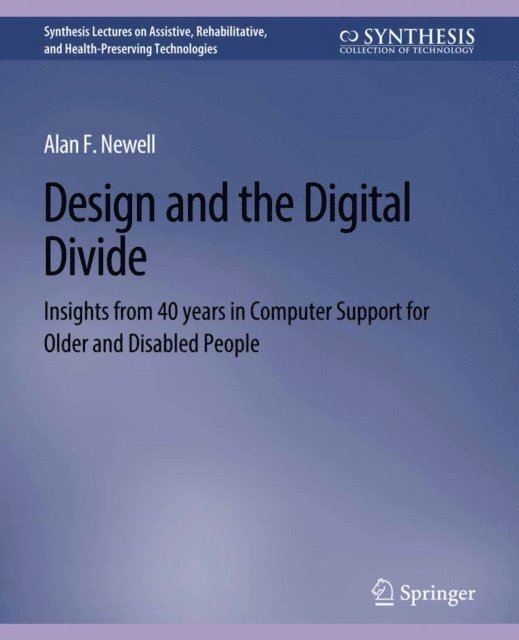 Alan F. Newell - Design and the Digital Divide, E-bok