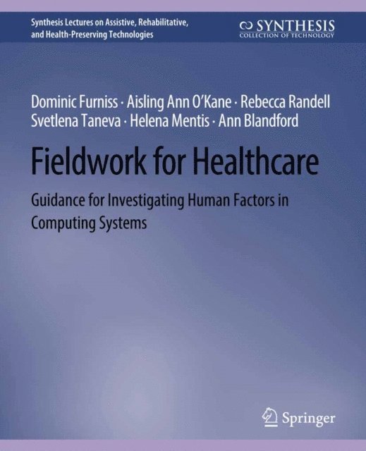 Svetlena Taneva, Aisling Ann O'Kane, Rebecca Randell, Dominic Furniss - Fieldwork for Healthcare, E-bok