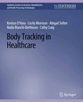 Body Tracking in Healthcare