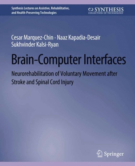 Sukhvinder Kalsi-Ryan, Naaz Kapadia-Desai, Cesar Marquez-Chin - Brain-Computer Interfaces, E-bok