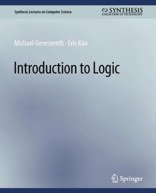 Eric Kao, Michael Genesereth - Introduction to Logic, E-bok