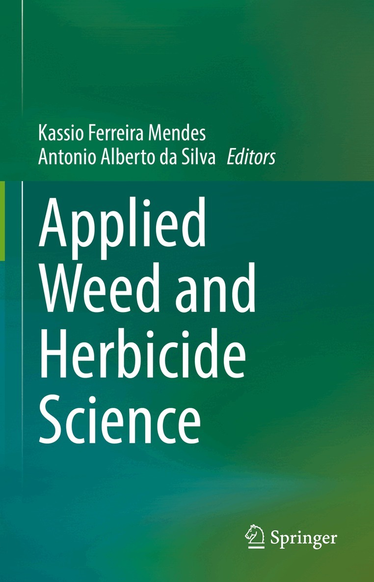 Kassio Ferreira Mendes, Antonio Alberto da Silva - Applied Weed and Herbicide Science, Inbunden