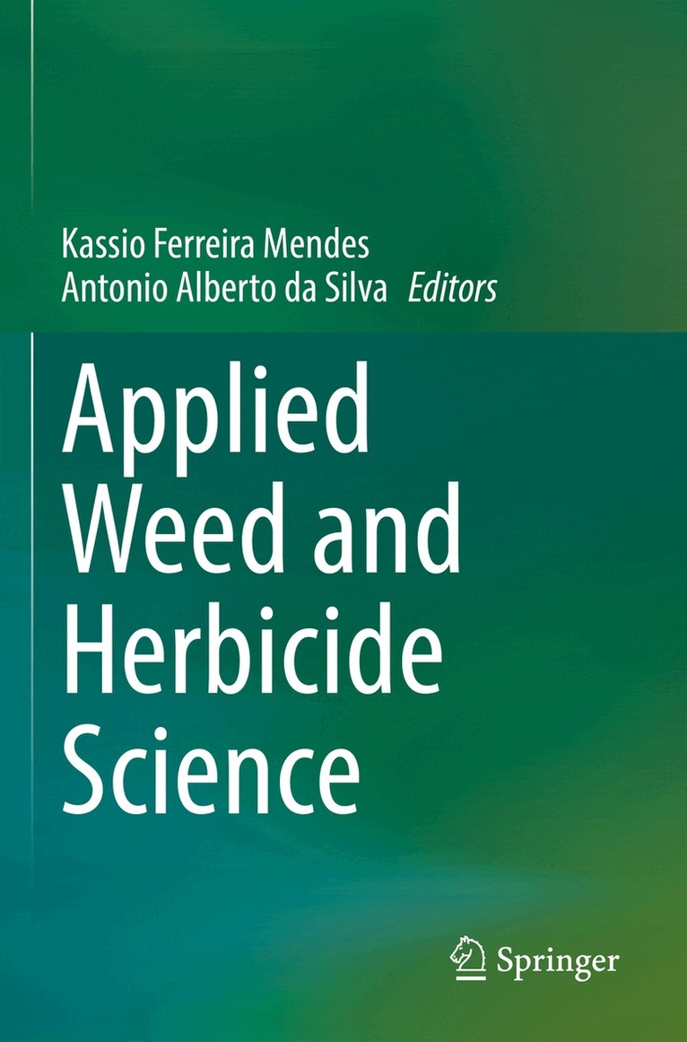 Kassio Ferreira Mendes, Antonio Alberto da Silva - Applied Weed and Herbicide Science, Häftad