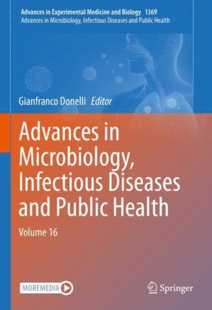 Gianfranco Donelli - Advances in Microbiology, Infectious Diseases and Public Health, E-bok