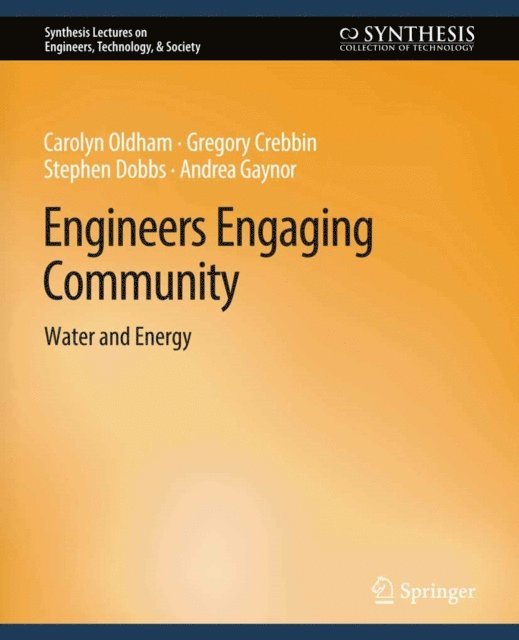 Andrea Gaynor, Stephen Dobbs, Gregory Crebbin, Carolyn Oldham - Engineers Engaging Community, E-bok