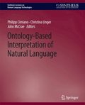 Ontology-Based Interpretation of Natural Language