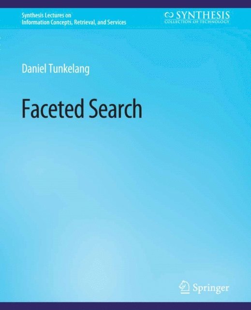 Daniel Tunkelang - Faceted Search, E-bok