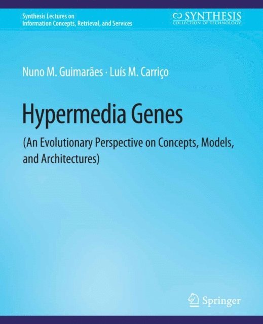 Luis Carrico, Nuno Guimaraes - Hypermedia Genes, E-bok