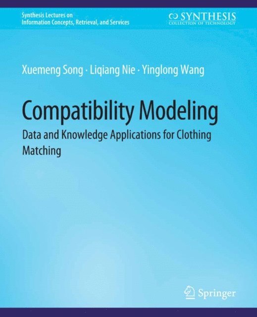 Yinglong Wang, Liqiang Nie, Xuemeng Song - Compatibility Modeling, E-bok