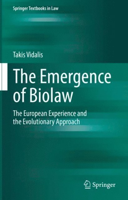Takis Vidalis - Emergence of Biolaw, E-bok
