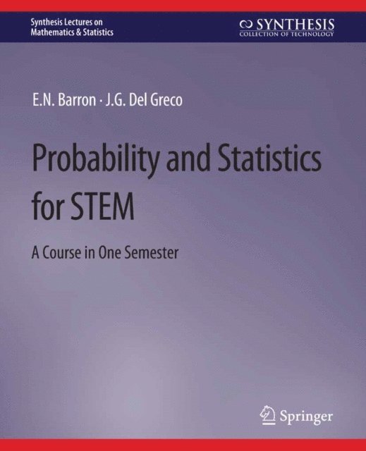 J.G. Del Greco, E.N. Barron - Probability and Statistics for STEM, E-bok