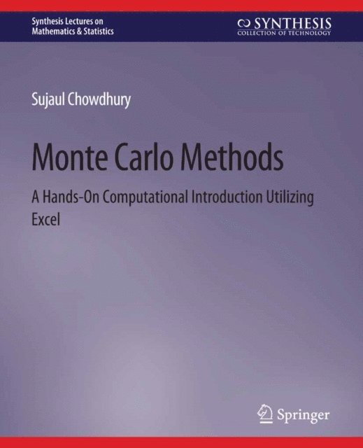 Sujaul Chowdhury - Monte Carlo Methods, E-bok