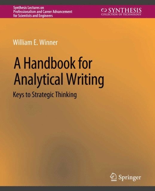 William E. Winner - Handbook for Analytical Writing, E-bok