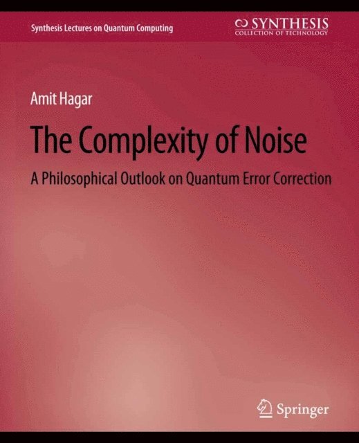 Amit Hagar - Complexity of Noise, E-bok