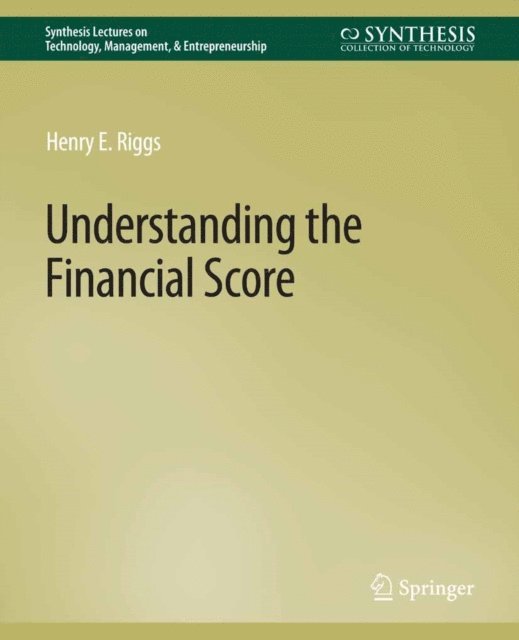 Henry E. Riggs - Understanding the Financial Score, E-bok