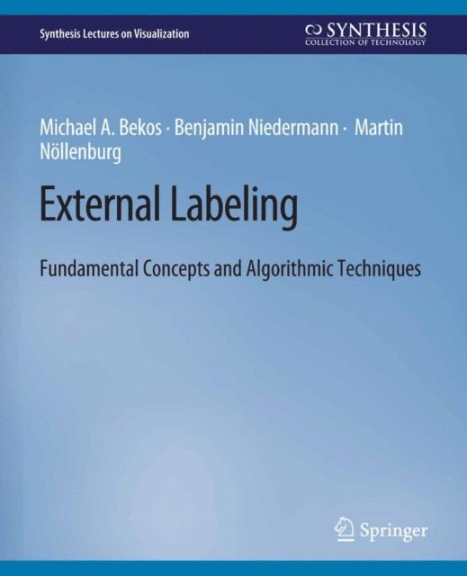 Martin Nollenburg, Benjamin Niedermann, Michael A. Bekos - External Labeling, E-bok