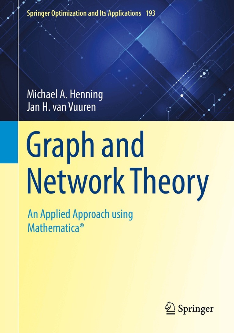 Michael A. Henning, Jan H. van Vuuren - Graph and Network Theory, Inbunden