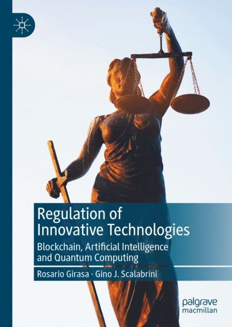 Gino J. Scalabrini, Rosario Girasa - Regulation of Innovative Technologies, E-bok