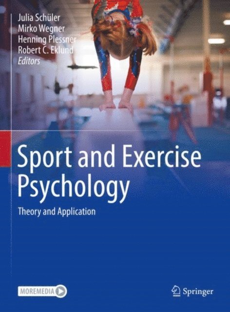Robert C. Eklund, Henning Plessner, Mirko Wegner, Julia Schuler - Sport and Exercise Psychology, E-bok