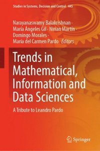 Trends in Mathematical, Information and Data Sciences