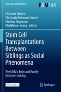 Stem Cell Transplantations Between Siblings as Social Phenomena