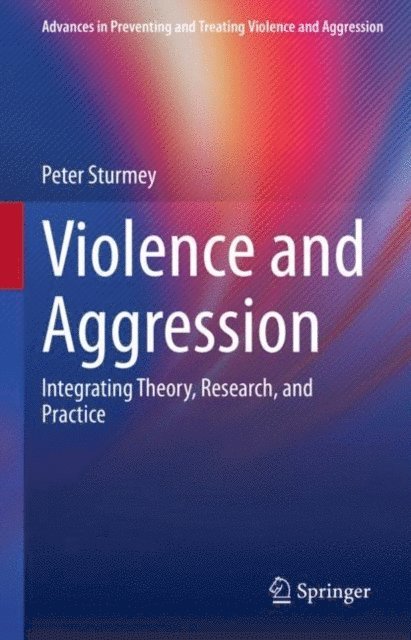Peter Sturmey - Violence and Aggression, E-bok