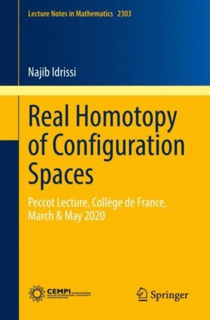 Najib Idrissi - Real Homotopy of Configuration Spaces, E-bok